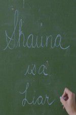 Watch Shauna is a Liar Movie25