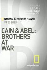 Watch Cain and Abel: Brothers at War Movie25