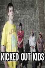 Watch Kicked Out Kids Movie25