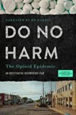 Watch Do No Harm: The Opioid Epidemic Movie25