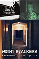Watch Night Stalkers: Paranormal Investigators Movie25