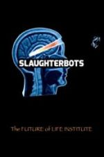 Watch Slaughterbots Movie25