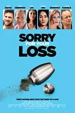 Watch Sorry for Your Loss Movie25