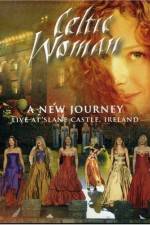 Watch Celtic Woman: A New Journey (2006) Movie25