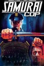 Watch Samurai Cop Movie25
