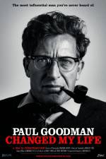 Watch Paul Goodman Changed My Life Movie25