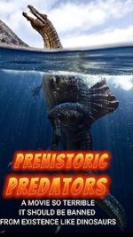 Watch Prehistoric Predators Movie25