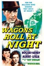 Watch The Wagons Roll at Night Movie25