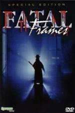 Watch Fatal frames: Fotogrammi mortali Movie25