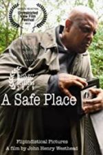 Watch A Safe Place Movie25