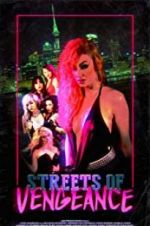 Watch Streets of Vengeance Movie25