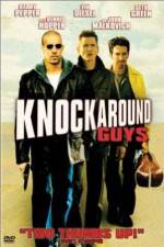 Watch Knockaround Guys Movie25