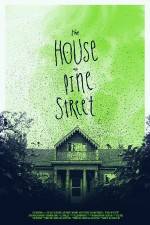 Watch The House on Pine Street Movie25