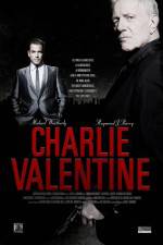 Watch Charlie Valentine Movie25