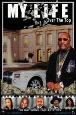 Watch My Life Over the Top Movie25