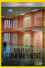 Watch National Geographic Solitary Confinement Movie25
