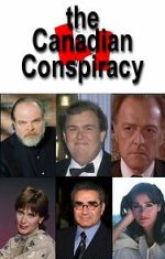 Watch The Canadian Conspiracy Movie25
