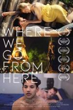 Watch Where We Go from Here Movie25