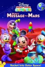 Watch Mickey Mouse Clubhouse: Mickey's Message From Mars Movie25