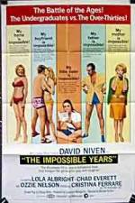 Watch The Impossible Years Movie25
