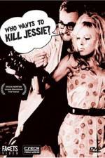 Watch Who Wants to Kill Jessie Movie25