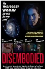 Watch Disembodied Movie25