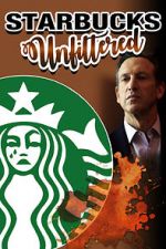 Watch Starbucks Unfiltered Movie25