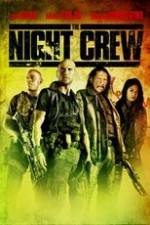 Watch The Night Crew Movie25