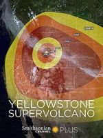 Watch Yellowstone Supervolcano Movie25
