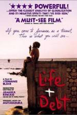 Watch Life and Debt Movie25
