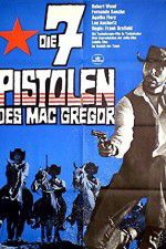 Watch Seven Guns for the MacGregors Movie25
