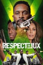 Watch Respect the Jux Movie25