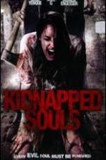 Watch Kidnapped Souls Movie25