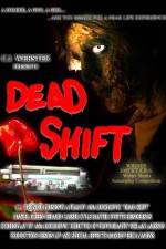 Watch Dead Shift Movie25