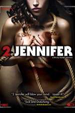 Watch 2 Jennifer Movie25