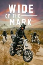 Watch Wide of the Mark Movie25