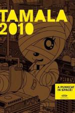 Watch Tamala 2010: A Punk Cat in Space Movie25