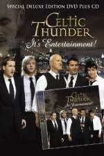 Watch Celtic Thunder Its Entertainment Movie25