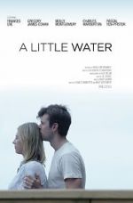Watch A Little Water Movie25