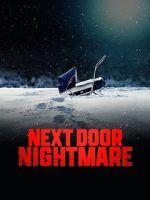 Watch Next-Door Nightmare Movie25