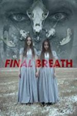 Watch Final Breath Movie25