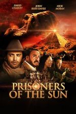 Watch Prisoners of the Sun Movie25