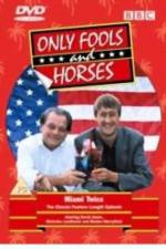 Watch Only Fools and Horses Miami Twice Part 2 - Oh to Be in England Movie25