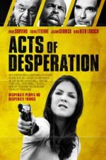 Watch Acts of Desperation Movie25