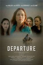 Watch Departure Movie25