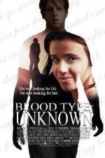 Watch Blood Type: Unknown Movie25
