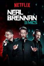 Watch Neal Brennan: 3 Mics Movie25