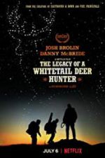 Watch The Legacy of a Whitetail Deer Hunter Movie25
