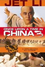 Watch Once Upon a Time in China 3 Movie25