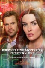 Watch Ruby Herring Mysteries: Prediction Murder Movie25